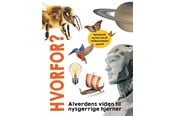 Natur_Vetenskap - Hvorfor? Alverdens viden til nysgerrige hjerner - 9788776430658