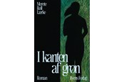 Grafisk_roman - I kanten af grøn - 9788776163297