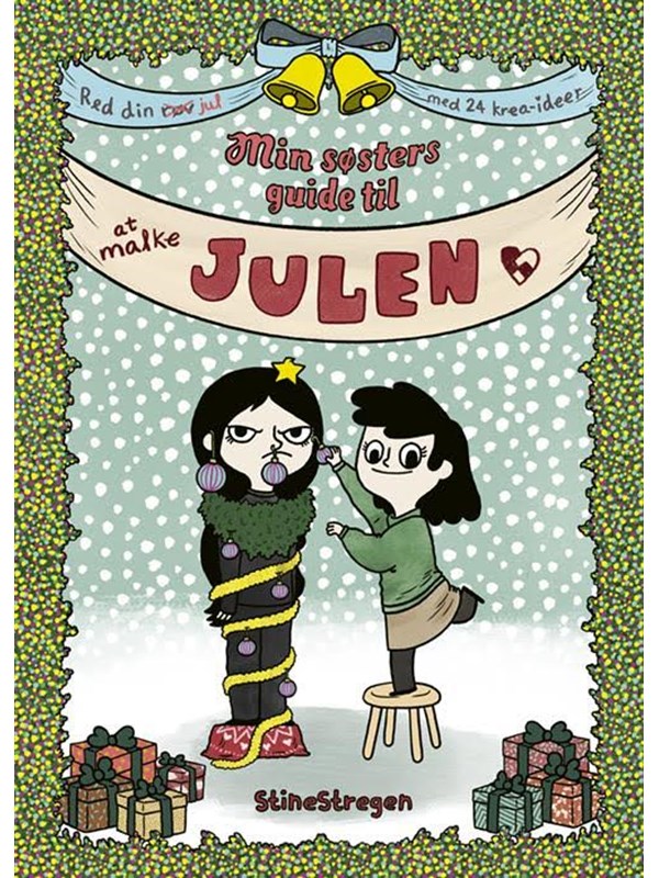 Min søsters guide til at malke julen